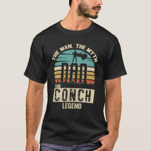Man Myth Legend Vater Conch Phantastisch Blower No T-Shirt