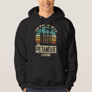 Man Myth Legend Vater Petanque Phantastisch Player Hoodie