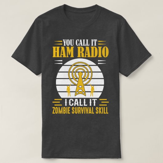 Man nennt es Ham Radio T-Shirt (Design vorne)