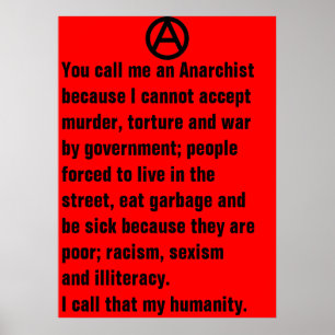 Man nennt mich ein anarchistisches Poster