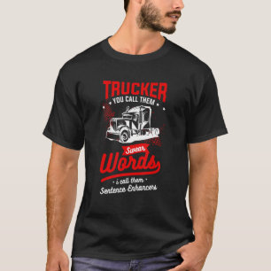 Man nennt sie Swear Words, die ich Sentence Enh ne T-Shirt