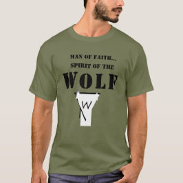 Man of Faith ...Spirit of The Wolf SHIRT