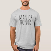 Man Of Honor Bridal Party Wedding T-Shirt (Vorderseite)