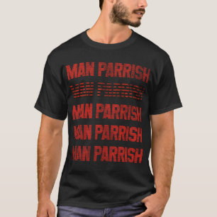 Man Parrish T-Shirt