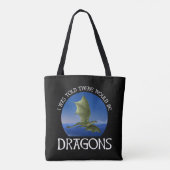 Man sagte mir, es würden Drachen geben Tasche (Rückseite)