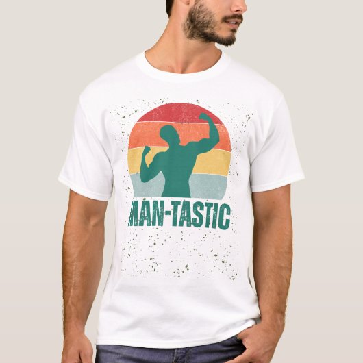 "Man-tastic" Funny Men's T - Shirt (Vorderseite)