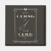 Man verflucht es, man heilt es magnet (Vorne)