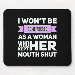 Man wird sich nicht als eine Frau erinnern, die ih Mousepad