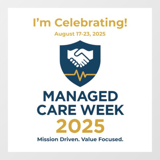 Manage Care Week 2025 - "I'm Celebrating" Cling Fensteraufkleber (Blatt)