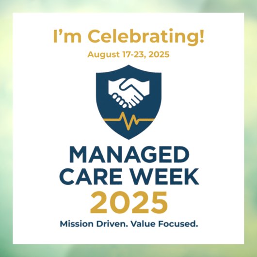 Manage Care Week 2025 - "I'm Celebrating" Cling Fensteraufkleber (Blatt 3)