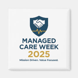 Managed Care Week 2025 - 2.25 Inch Magnet