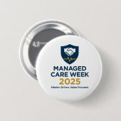 Managed Care Week 2025 - 2,25 Zoll Button (Vorne & Hinten)