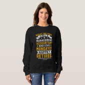 Management Accountant Happily Retired Sweatshirt (Vorne ganz)