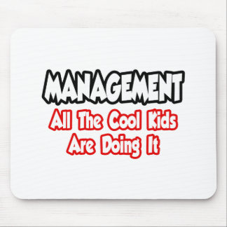 Management...alle Coolen Kinder Mousepad