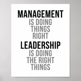 Management tut die Dinge richtig Poster