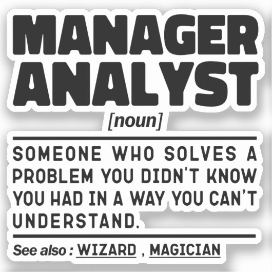 Manager Analyst Noun Coolen Hauptmitarbeiter Mitar Aufkleber (Vorderseite)