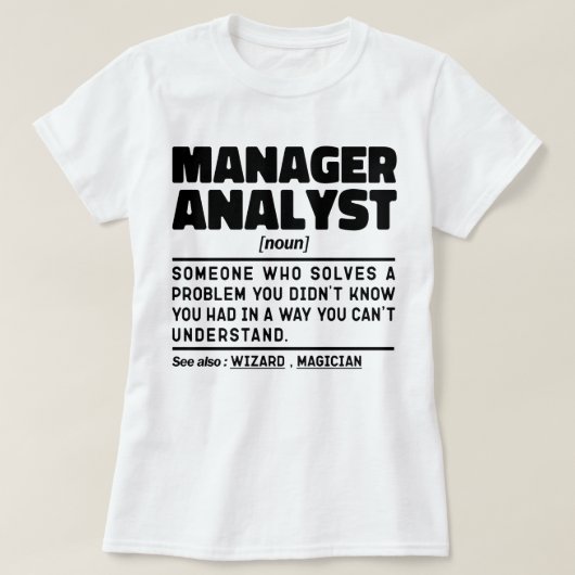 Manager Analyst Noun Coolen Hauptmitarbeiter Mitar T-Shirt (Design vorne)