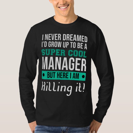 Manager Boss Manager T-Shirt (Vorderseite)