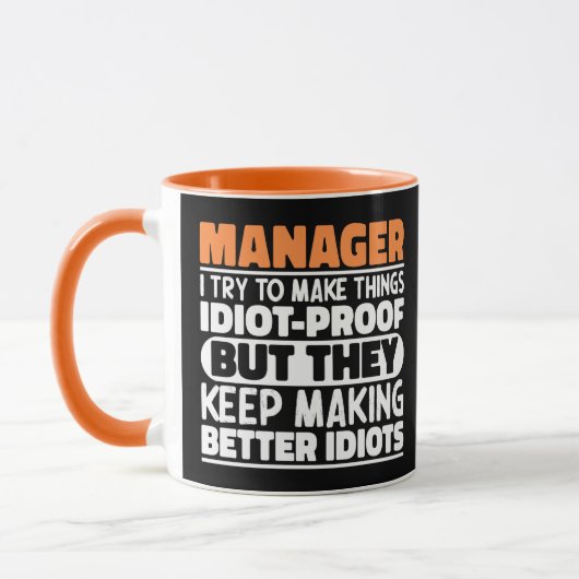 Manager Ich versuche Dinge zu machen Lustige Sprüc Tasse (Links)
