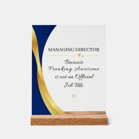 Managing Director Office Quote Acrylic Sign Acrylschild (Vorderseite)