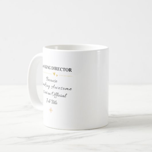 Managing Director Office Quote Kaffeetasse (Vorderseite Links)