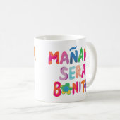 Mañana será bonito kaffeetasse (VorderseiteRechts)