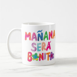 Mañana será bonito kaffeetasse