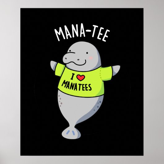Manatee Funny Animal Pun Dark BG Poster (Vorne)