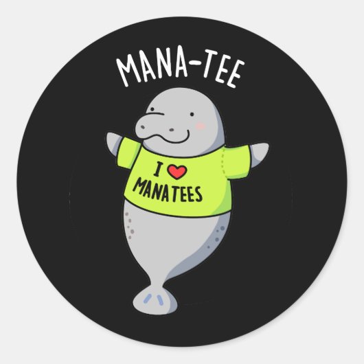 Manatee Funny Animal Pun Dark BG Runder Aufkleber (Vorderseite)