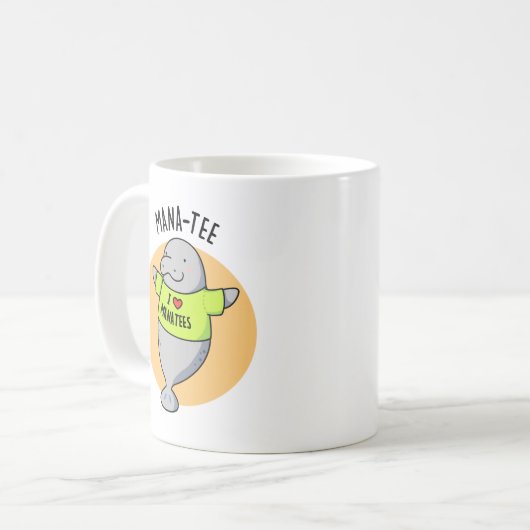 Manatee Funny Animal Pun Kaffeetasse (Vorderseite Links)