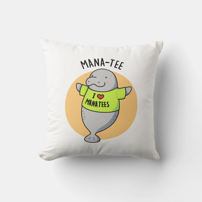 Manatee Funny Animal Pun Kissen (Vorderseite)