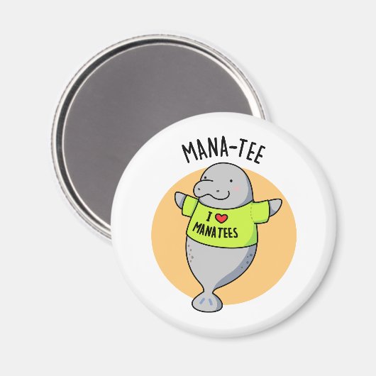 Manatee Funny Animal Pun Magnet (Vorderseite/Rückseite)