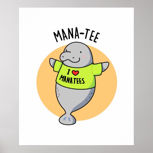 Manatee Funny Animal Pun Poster (Vorne)