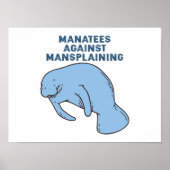 Manatee gegen Mansplaining Poster (Vorne)