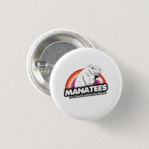 Manatees sind einfach lesbische Meerjungfrauen Button