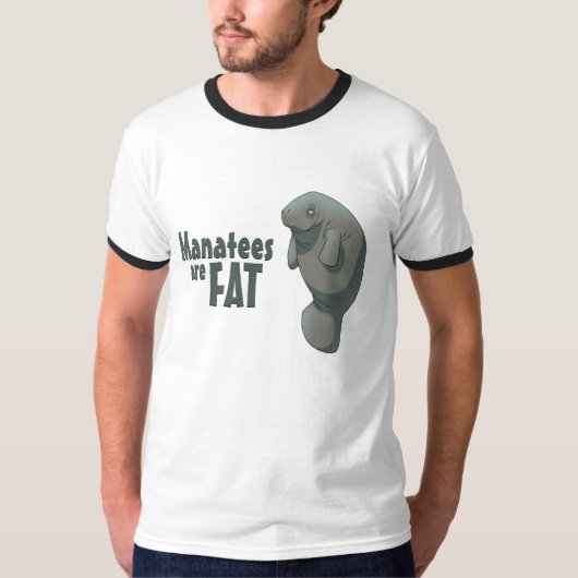"Manatis sind fettes" Shirt (Vorderseite)