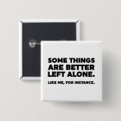 Manche Dinge sind allein besser Links. Wie ich Button (Vorne & Hinten)