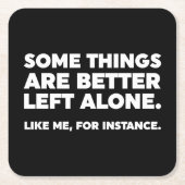 Manche Dinge sind allein besser Links. Wie ich Rechteckiger Pappuntersetzer (Vorderseite)