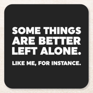 Manche Dinge sind allein besser Links. Wie ich Rechteckiger Pappuntersetzer