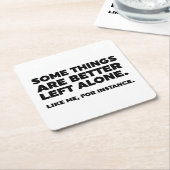 Manche Dinge sind allein besser Links. Wie ich Rechteckiger Pappuntersetzer (angewinkelt)