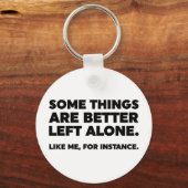 Manche Dinge sind allein besser Links. Wie ich Schlüsselanhänger (Vorderseite)