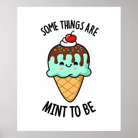 Manche Dinge sind prächtig, um lustige Pfefferminz Poster (Vorne)