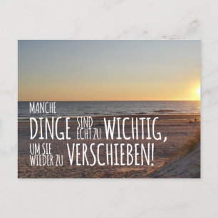 Manche Dinge sind zu wichtig … Sonnenuntergang Postkarte
