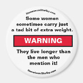 Manche Frauen tragen WARNmagnet Magnet (Vorne)