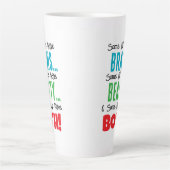 Manche haben Gehirne und Schönheit Milchtasse (Vorderseite)