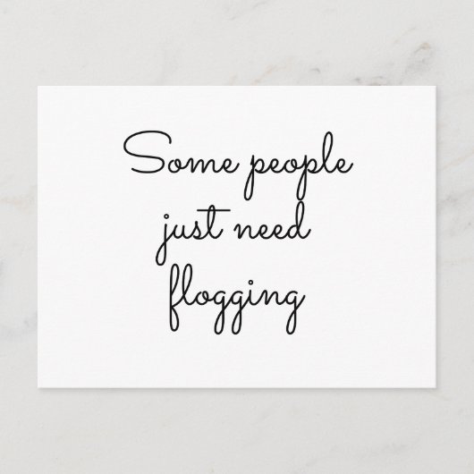 Manche Leute brauchen einfach nur zu pflücken Postkarte (Vorderseite)