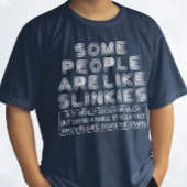 Manche Leute mögen Slinkies Sarcastic Zitat T-Shirt