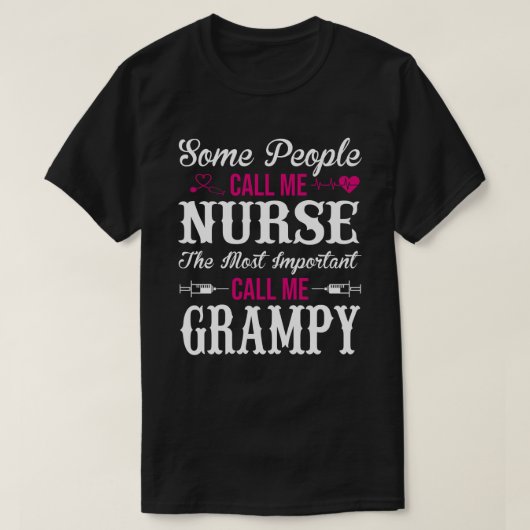 Manche Leute nennen mich Nurse GRAMPY T-Shirt (Design vorne)