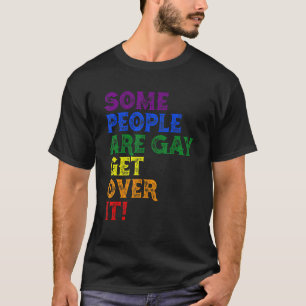 Manche Leute sind schwul-lesbisch-lesbisch-felsige T-Shirt
