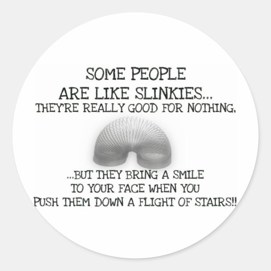 Manche Leute sind wie Slinkes Runder Aufkleber (Vorderseite)